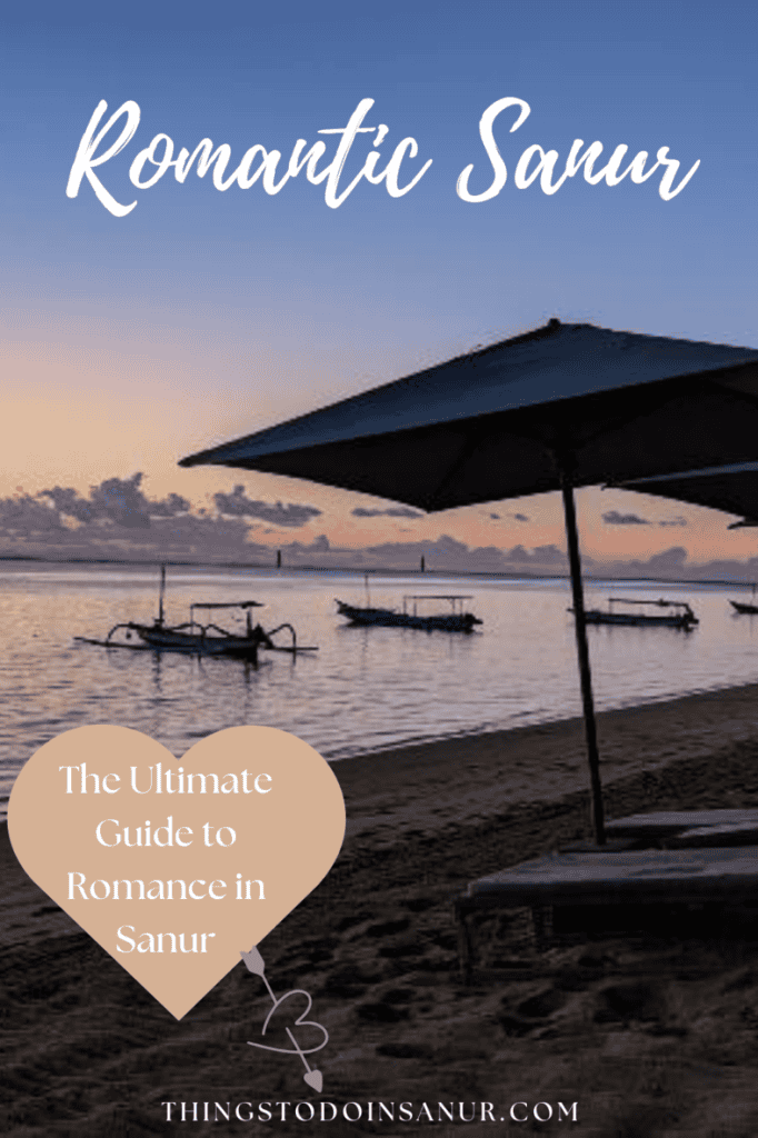 ultimate-guide-to-romance-in-sanur-bali